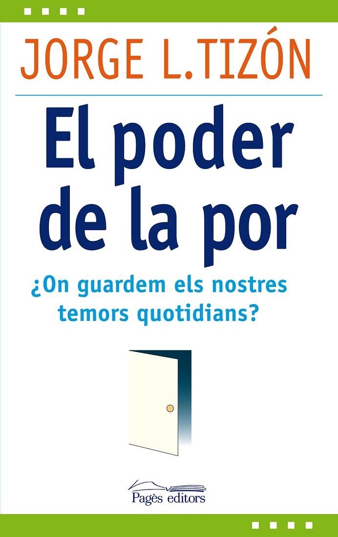 PODER DE LA POR, EL | 9788499751511 | TIZÓN GARCÍA, JORGE L.