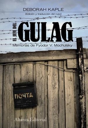 JEFE DEL GULAG ,EL | 9788420671901 | VASILEVICH MOCHULSKY, FYODOR/KAPLE, DEBORA