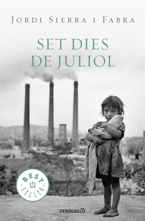 SET DIES DE JULIOL | 9788499087627 | SIERRA I FABRA, JORDI