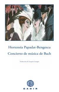 CONCIERTO DE MUSICA DE BACH | 9788496974272 | PAPADAT-BENGESCU, HORTENS