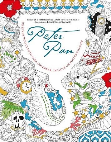 PETER PAN | 9788493856540 | ATTANASIO , FABIANA - BARRIE JAMES M