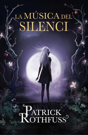 MUSICA DEL SILENCI, LA | 9788415961567 | ROTHFUSS,PATRICK