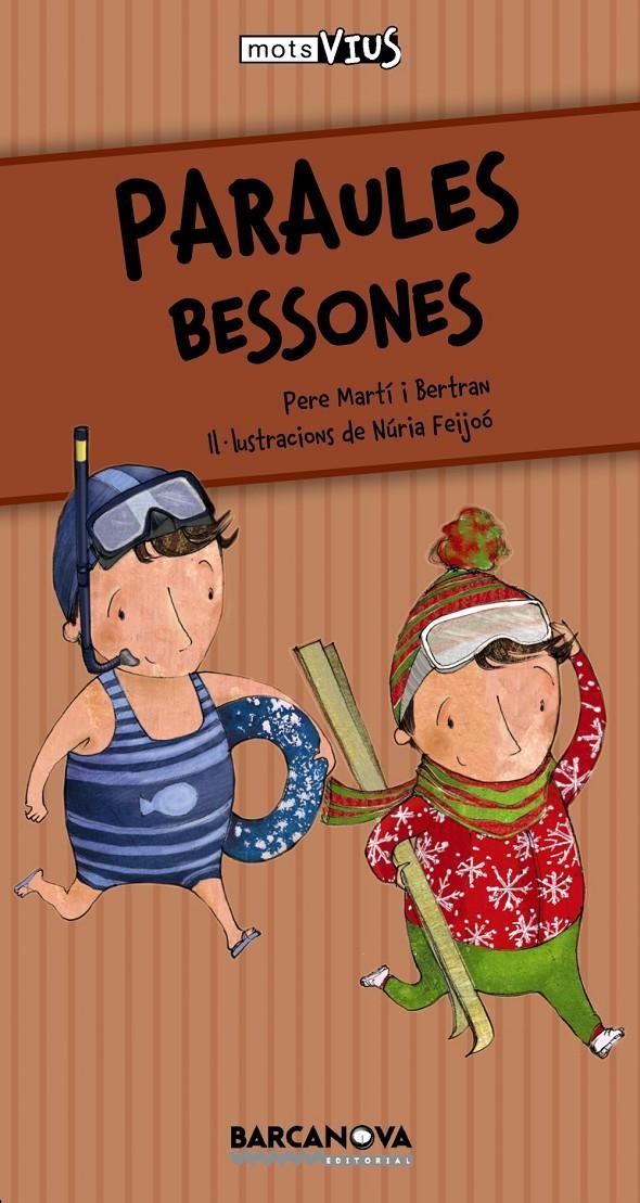 PARAULES BESSONES | 9788448926625 | MARTÍ I BERTRAN, PERE