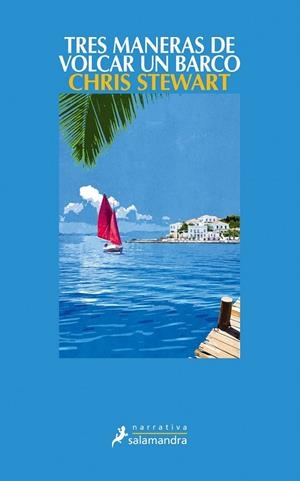 TRES MANERAS DE VOLCAR UN BARCO | 9788498382983 | STEWART, CHRIS