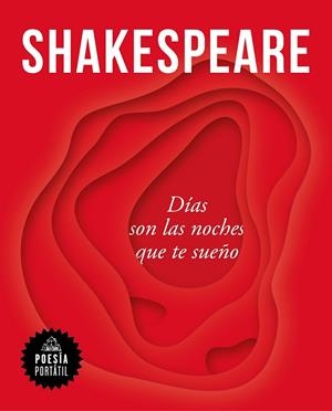 DÍAS SON LAS NOCHES QUE TE SUEÑO | 9788439736080 | SHAKESPEARE, WILLIAM (1564-1616)