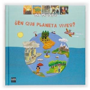 EN QUE PLANETA VIVES? | 9788467502961 | BAUSSIER, SYLVIE ; TEYSSEDRE, FABIENNE