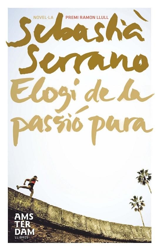 ELOGI DE LA PASSIO PURA | 9788492941179 | SERRANO, SEBASTIA