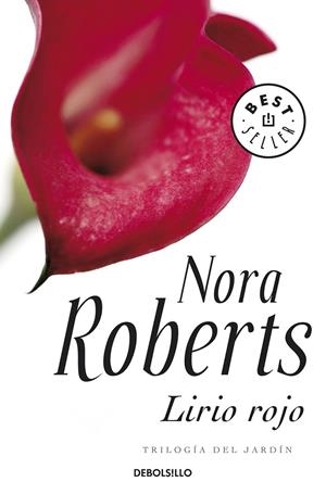 TRILOGIA DEL JARDÍN LIRIO ROJO | 9788499080765 | ROBERTS  NORA