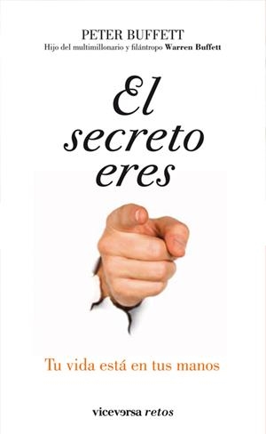 SECRETO ERES TÚ, EL | 9788492819454 | BUFFETT, PETER