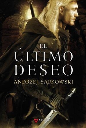 ULTIMO DESEO,EL | 9788498890037 | SAPKOWSKI, ANDRZEJ