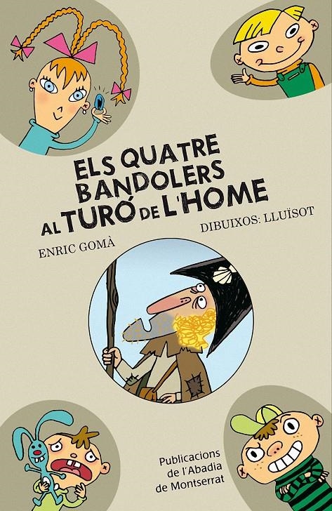 QUATRE BANDOLERS AL TURÓ DE L' HOME | 9788498833393 | GOMA, ENRIC; LLUISOT