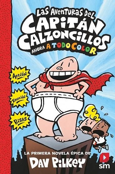 AVENTURAS DEL CAPITÁN CALZONCILLOS | 9788413187839 | PILKEY, DAV