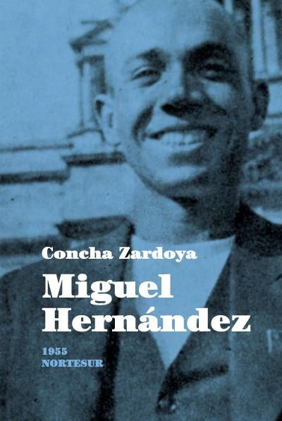 MIGUEL HERNANDEZ PP-5 | 9788493683474 | ZARDOYA, CONCHA