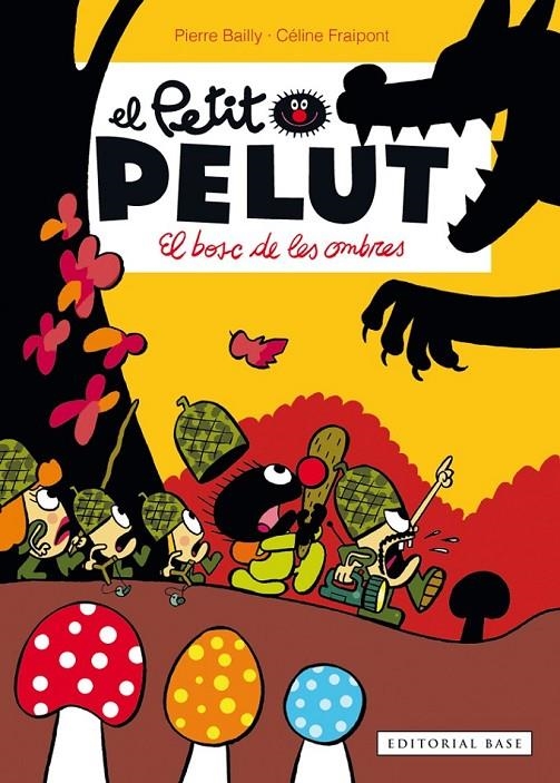 PETIT PELUT BOSC DE LES OMBRES | 9788416587124 | FRAIPONT, CELINE