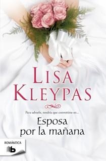 ESPOSA POR LA MAÑANA | 9788498727791 | KLEYPAS, LISA (1964- ) [VER TITULOS]