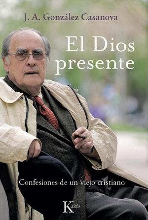 DIOS PRESENTE,EL | 9788472457096 | GONZÁLEZ CASANOVA, JOSÉ ANTONIO