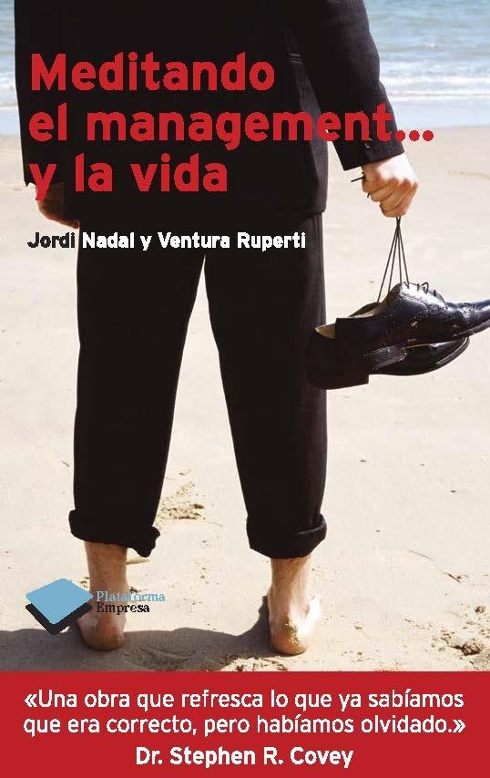 MEDITANDO EL MANAGEMT Y LA VIDA | 9788415115663 | NADAL,JORDI-RUPERTI,VENTURA