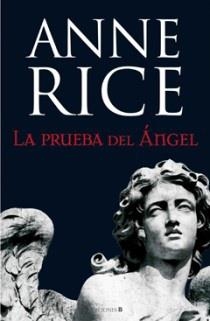 PRUEBA DEL ANGEL,LA | 9788466647342 | RICE, ANNE