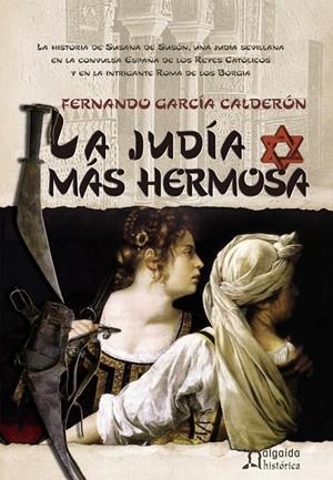 JUDIA MAS HERMOSA , LA | 9788484339472 | GARCIA CALDERON, FERNANDO (1959- )