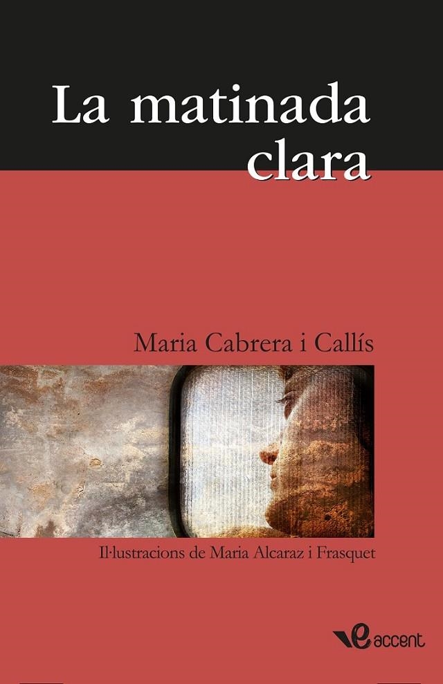 MATINADA CLARA,LA | 9788493681944 | CABRERA I CALLÍS, MARIA