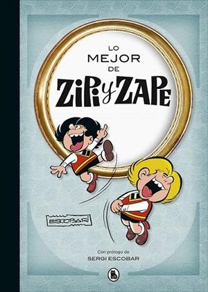 MEJOR DE ZIPI ZAPE (LO MEJOR DE...) | 9788402423498 | ESCOBAR, JOSEP