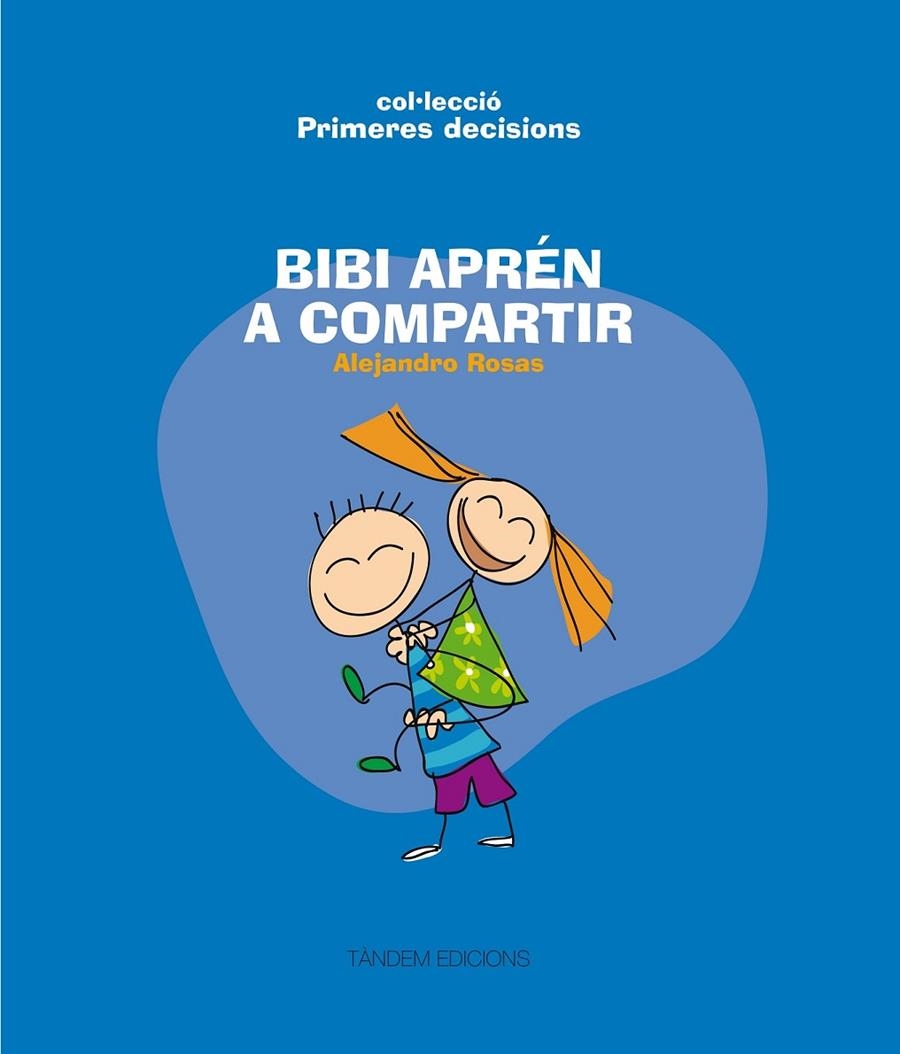BIBI APREN A COMPARTIR | 9788481319323 | ROSAS,ALEJANDRO