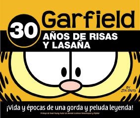 GARFIELD 30 AÑOS DE RISAS Y LASAÑA | 9788492534135 | DAVIS, JIM