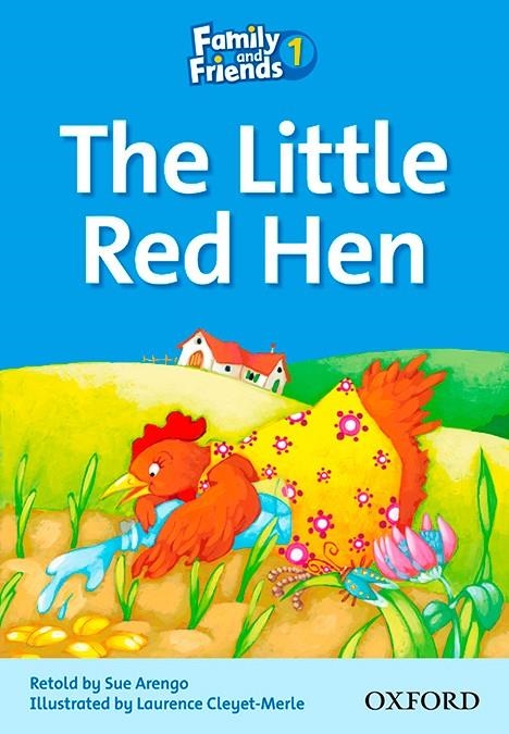 LITTLE RED HEN   FAMILY AND FRIENDS 1. | 9780194802512 | ARENGO, SUE