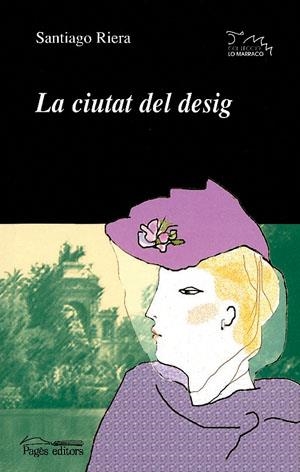 CIUTAT DEL DESIG, LA | 9788497791595 | RIERA, SANTIAGO