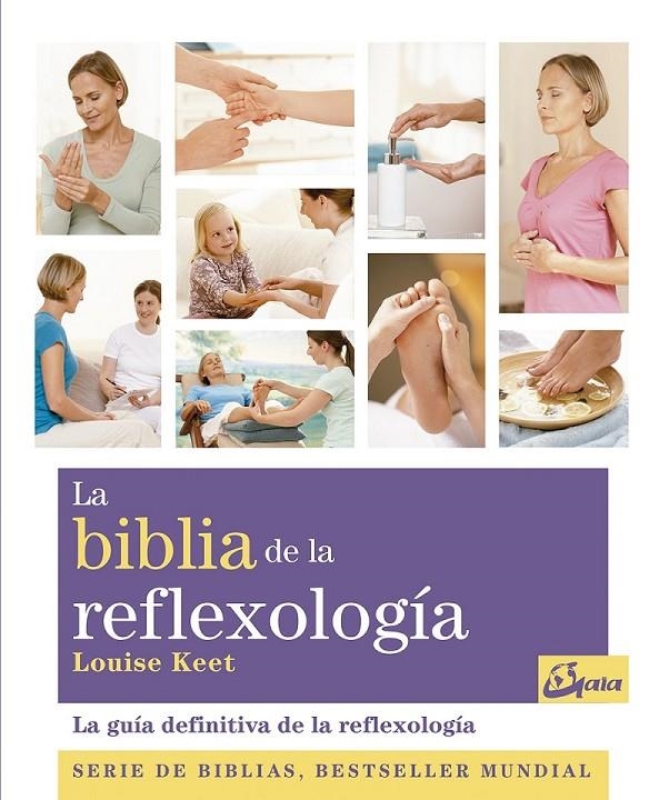 BIBLIA DE LA REFLEXOLOGÍA, LA | 9788484453734 | KEET, LOUISE