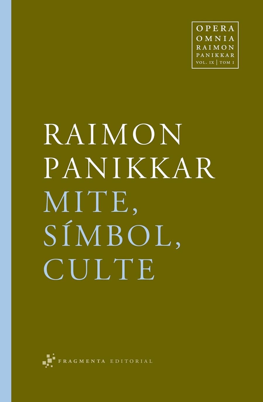 MITE SIMBOL CULTE | 9788492416271 | PANIKKAR, RAIMON