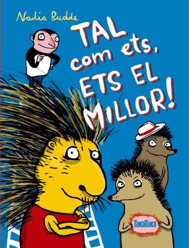 TAL COM ETS ,ETS EL MILLOR | 9788416003228 | BUDDE, NADIA