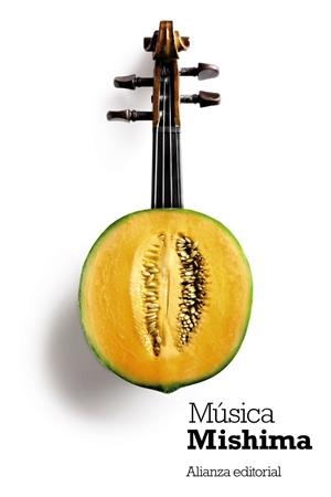 MUSICA | 9788420609065 | MISHIMA, YUKIO (1925-1970) [VER TITULOS]
