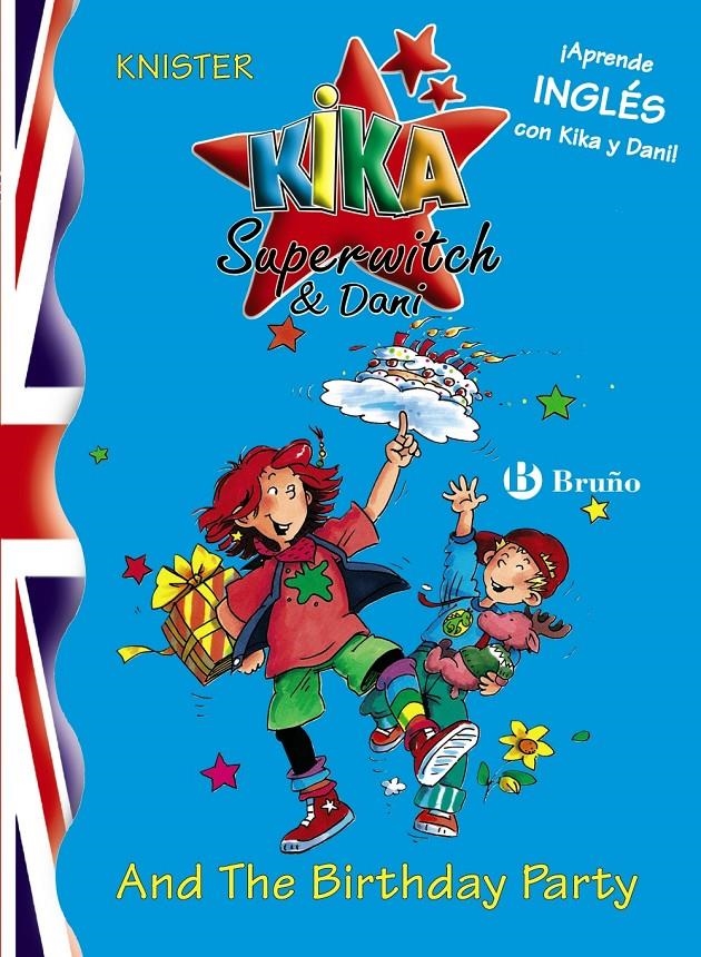 KIKA SUPERWITCH & DANI AND THE BIRTHDAY PARTY | 9788421681527 | KNISTER