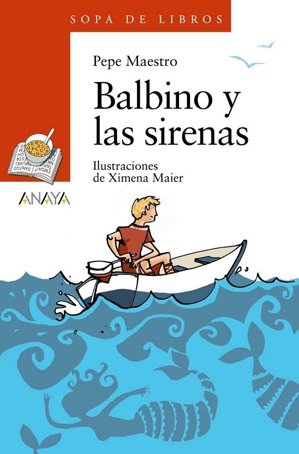 BALBINO Y LAS SIRENAS | 9788466777407 | MAESTRO, PEPE