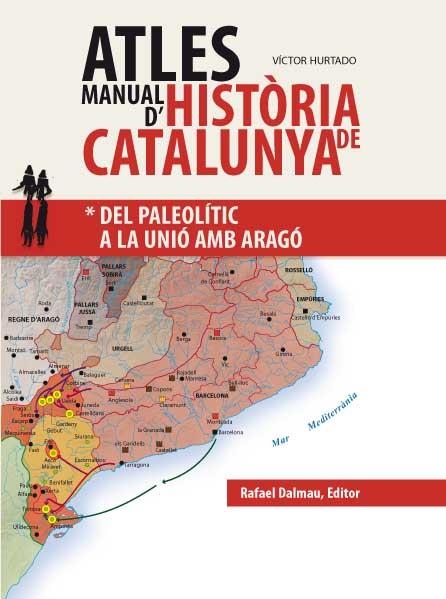 ATLES MANUAL D''HISTÒRIA DE CATALUNYA. VOL 1 | 9788423208043 | HURTADO, VICTOR