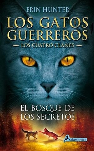 GATOS GUERREROS 3  BOSQUE DE LOS SECRETOS | 9788498384840 | HUNTER,ERIN