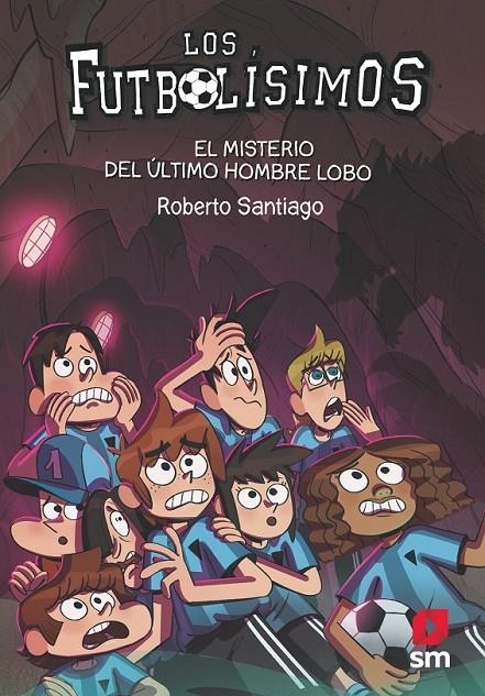 MISTERIO DEL ÚLTIMO HOMBRE LOBO | 9788413181233 | SANTIAGO, ROBERTO