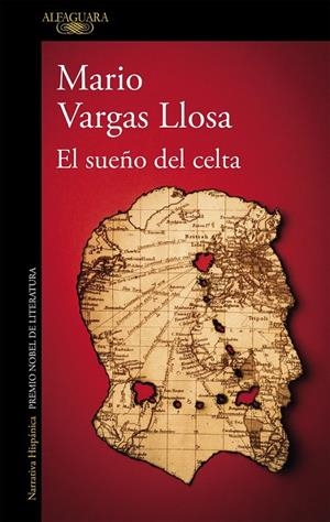 SUEÑO DEL CELTA,EL | 9788420406824 | VARGAS LLOSA, MARIO