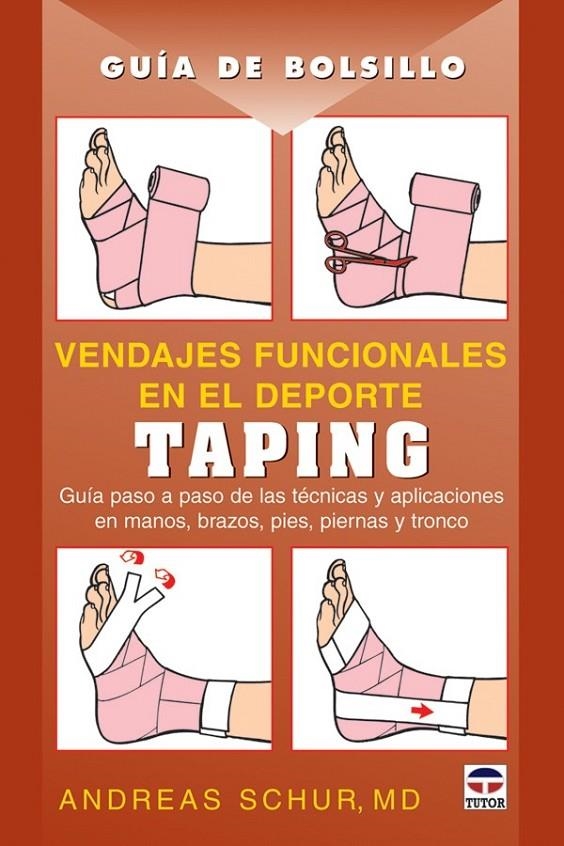 TAPING VENDAJES FUNCIONALES EN EL DEPORTE | 9788479026943 | SCHUR, ANDREAS