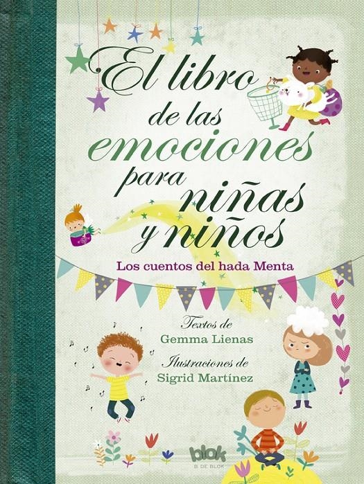 LIBRO DE LAS EMOCIONES PARA NIÑAS/OS, EL | 9788416712601 | MARTINEZ, SIGRID - LIENAS, GEMMMA
