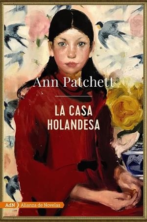 CASA HOLANDESA (ADN) | 9788491816591 | PATCHETT, ANN