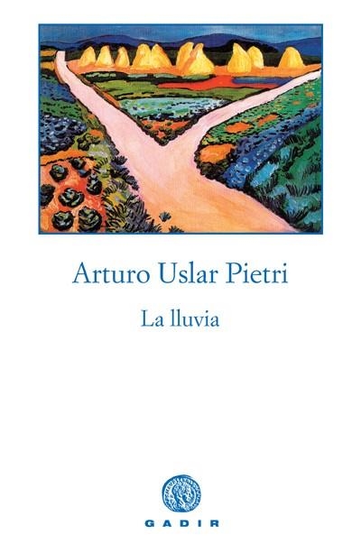 LLUVIA, LA | 9788493376741 | USLAR PIETRI, ARTURO