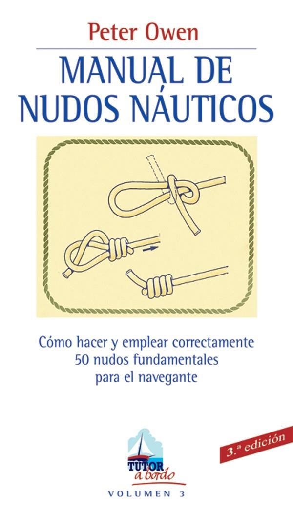 MANUAL DE NUDOS NAUTICOS | 9788479023133 | OWEN, PETER