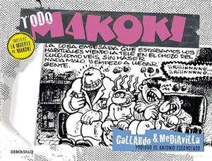 TODO MAKOKI | 9788499898698 | GALLARDO & MEDIAVILLA