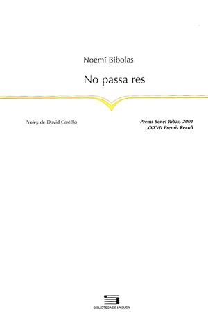 NO PASSA RES | 9788479358839 | BIBLOAS, NOEMI