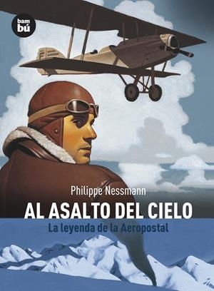AL ASALTO DEL CIELO | 9788483430897 | NESSMAN, PHILIPPE