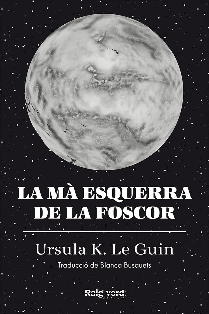 MÀ ESQUERRA DE LA FOSCOR | 9788417925048 | K. LE GUIN, URSULA