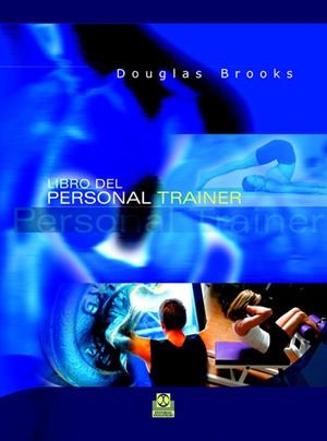 LIBRO DEL PERSONAL TRAINER, EL | 9788480195515 | BROOKS, DOUGLAS