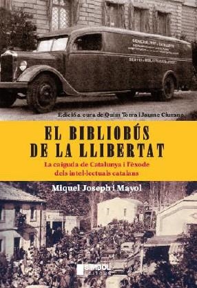 BIBLIOBUS DE LA LLIBERTAT, EL | 9788495987617 | JOSEPH I MAYOL, MIQUEL